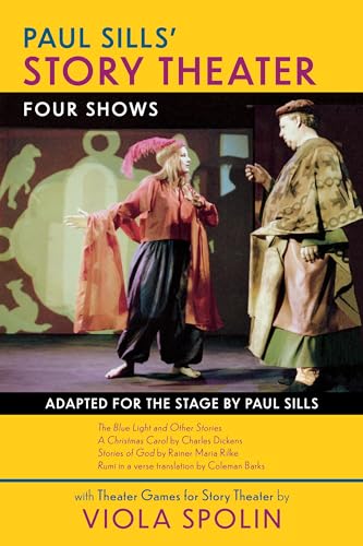 Stock image for Paul Sills' Story Theater: Four Shows for sale by ThriftBooks-Dallas