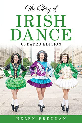 Imagen de archivo de The Story of Irish Dance a la venta por KuleliBooks