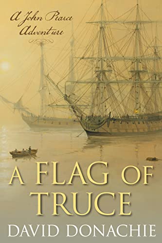 9781493066285: A Flag of Truce: A John Pearce Adventure (John Pearce, 4) (Volume 4)