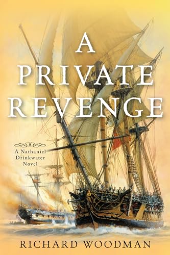 Stock image for A Private Revenge: A Nathaniel Drinkwater Novel (Volume 9) (Nathaniel Drinkwater Novels, 9) for sale by Books Unplugged