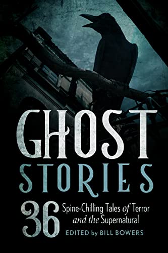 Imagen de archivo de Ghost Stories: 36 Spine-Chilling Tales of Terror and the Supernatural a la venta por ThriftBooks-Atlanta