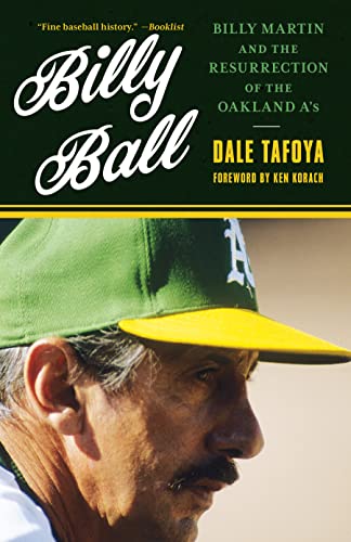 Stock image for Billy Ball: Billy Martin and the Resurrection of the Oakland A's for sale by HPB-Red