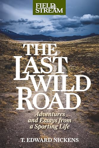 Beispielbild fr The Last Wild Road zum Verkauf von Blackwell's