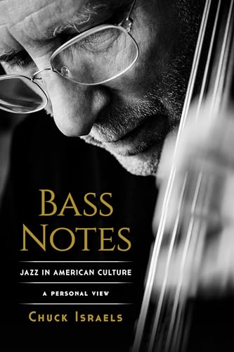 Beispielbild fr Bass Notes: Jazz in American Culture: A Personal View zum Verkauf von Books From California