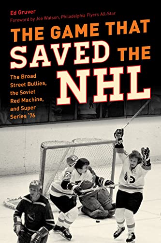 Beispielbild fr The Game That Saved the NHL zum Verkauf von Blackwell's