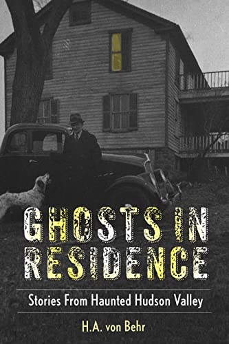 Stock image for Ghosts in Residence for sale by Michael Lyons