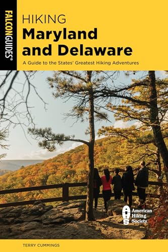 Imagen de archivo de Hiking Maryland and Delaware: A Guide to the States' Greatest Hiking Adventures (State Hiking Guides Series) [Paperback] Cummings, Terry a la venta por Lakeside Books