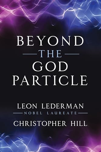 Immagine dell'editore per Beyond The God Particle venduto da Kennys Bookshop and Art Galleries Ltd.
