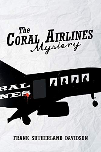 9781493101863: The Coral Airlines Mystery