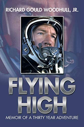 Stock image for Flying High: Memoir of a Thirty Year Adventure for sale by SecondSale