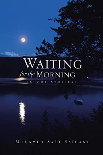 Imagen de archivo de Waiting for the Morning: (Short Stories) a la venta por Chiron Media