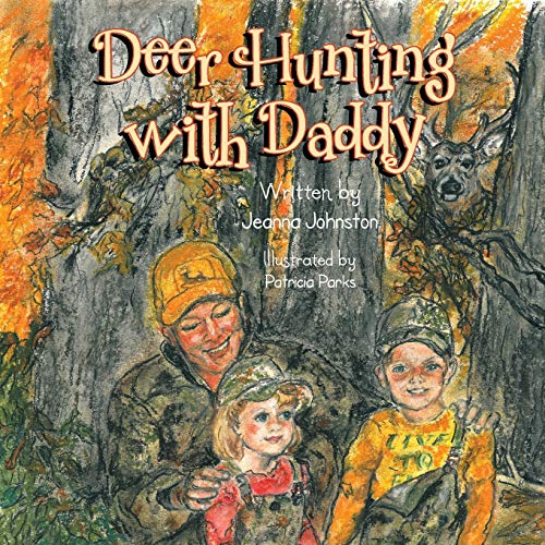 9781493107070: Deer Hunting with Daddy