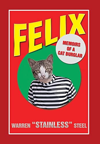 Stock image for Felix Memoirs of a Cat Burglar for sale by PBShop.store US