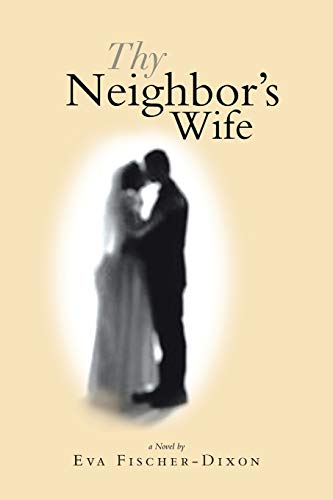 Stock image for Thy Neighbor's Wife for sale by Lucky's Textbooks