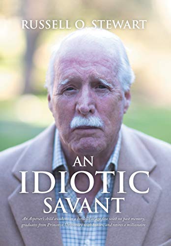 9781493123377: An Idiotic Savant