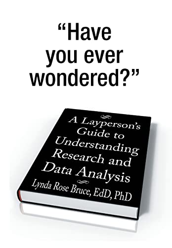 Imagen de archivo de A Layperson's Guide to Understanding Research and Data Analysis a la venta por Lucky's Textbooks