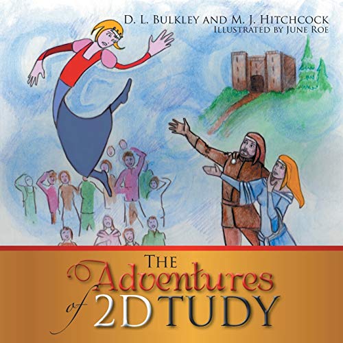9781493126392: The Adventures of 2D Tudy