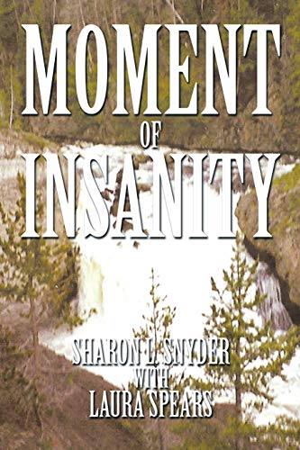 Imagen de archivo de Moment of Insanity a la venta por Hawking Books