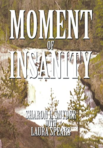 Imagen de archivo de Moment of Insanity a la venta por PBShop.store US