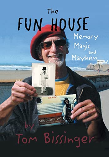 Stock image for The Fun House: Memories, Mayhem, and Magic for sale by Lucky's Textbooks