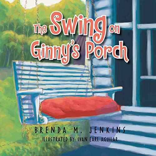 9781493128020: The Swing on Ginny's Porch