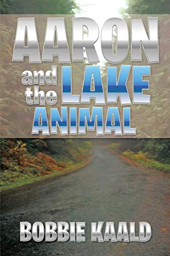 Stock image for Aaron and the Lake Animal for sale by Lucky's Textbooks