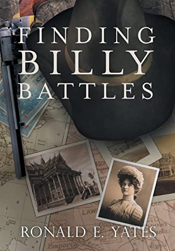 9781493130313: Finding Billy Battles: An Account of Peril, Transgression and Redemption