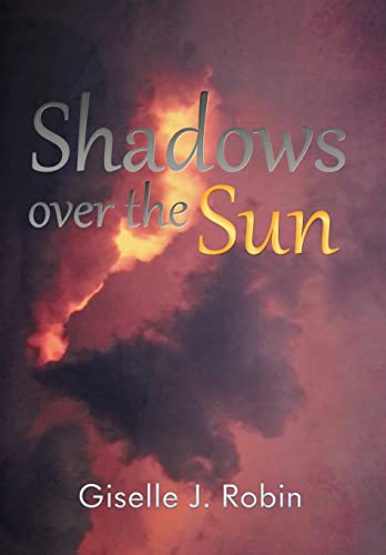 Beispielbild fr Shadows over the Sun zum Verkauf von PBShop.store US