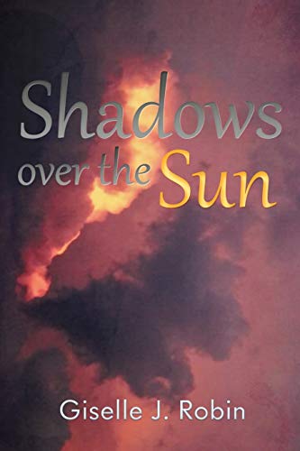 Stock image for Shadows Over the Sun for sale by Chiron Media