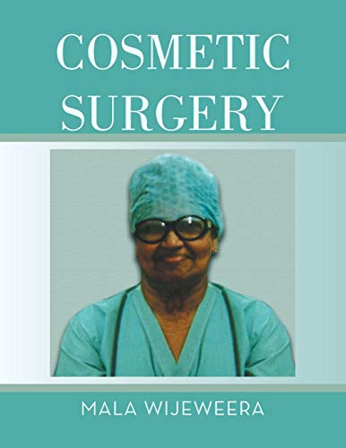 Cosmetic Surgery - Wijeweera; Mala