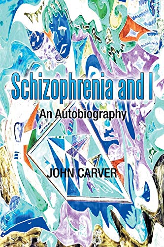 Stock image for Schizophrenia and I: An Autobiography for sale by WorldofBooks
