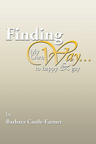 Stock image for Finding My Own Way . . . to Happy & Gay for sale by medimops