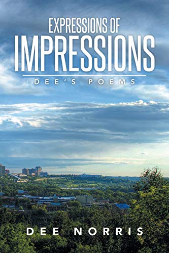 Stock image for Expressions of Impressions: Dee's Poems for sale by Chiron Media