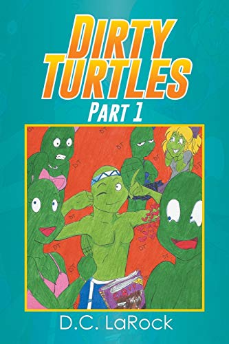 9781493147014: Dirty Turtles: Part 1