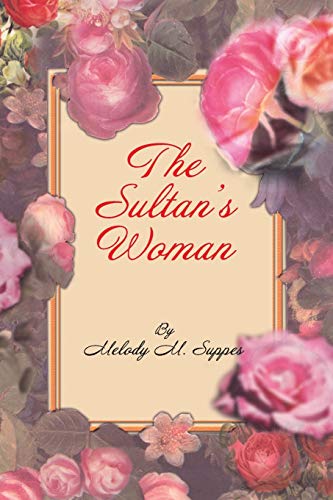 9781493148912: The Sultan's Woman: A Novella