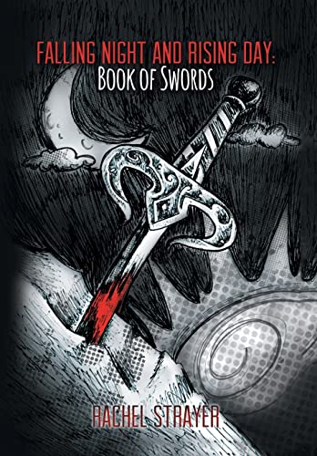 Imagen de archivo de FALLING NIGHT AND RISING DAY Book of Swords a la venta por PBShop.store US