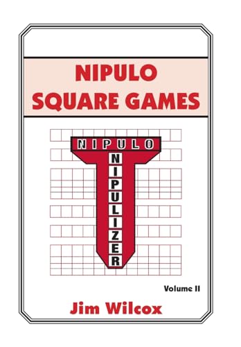 Stock image for Nipulo Square Games: Volume II for sale by Lucky's Textbooks