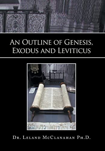 Stock image for An Outline of Genesis, Exodus and Leviticus for sale by PBShop.store US