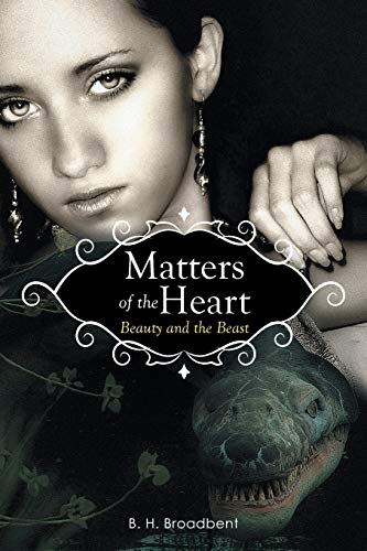 Imagen de archivo de Matters of the Heart: Beauty and the Beast a la venta por Chiron Media