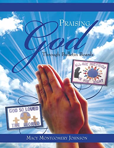 9781493160235: Praising God Through Bulletin Boards