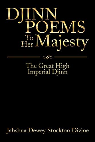 Stock image for Djinn Poems To Her Majesty: The Great High Imperial Djinn for sale by Lucky's Textbooks