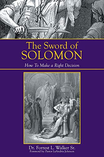 Stock image for The Sword of Solomon: How To Make a Right Decision for sale by Lucky's Textbooks