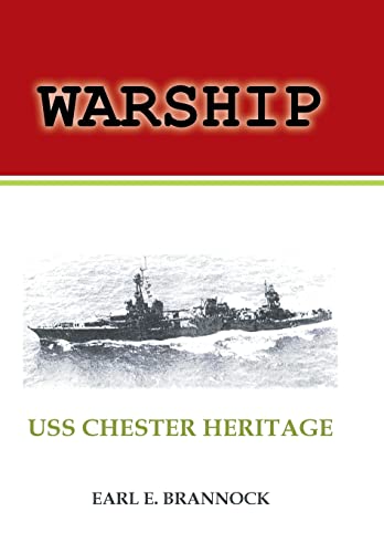 Stock image for Warship; USS Chester Heritage for sale by Ground Zero Books, Ltd.