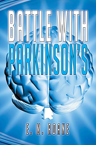 9781493167975: Battle with Parkinson's