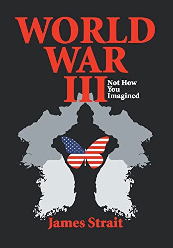 9781493174997: World War III: Not How You Imagined