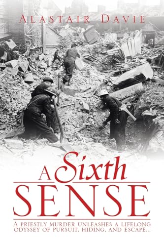 9781493175017: A Sixth Sense: A priestly murder unleashes a lifelong odyssey of pursuit, hiding, and escape . . .