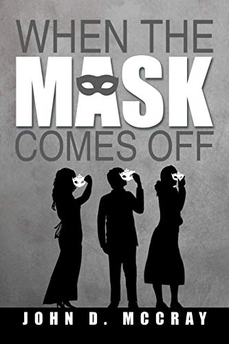 Imagen de archivo de When the Mask Comes Off a la venta por Lucky's Textbooks