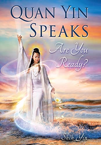 Beispielbild fr Quan Yin Speaks Are You Ready zum Verkauf von PBShop.store US