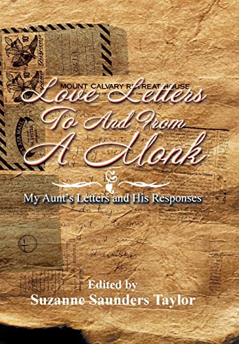 Imagen de archivo de Love Letters to and from a Monk: My Aunt's Letters and His Responses a la venta por Irish Booksellers