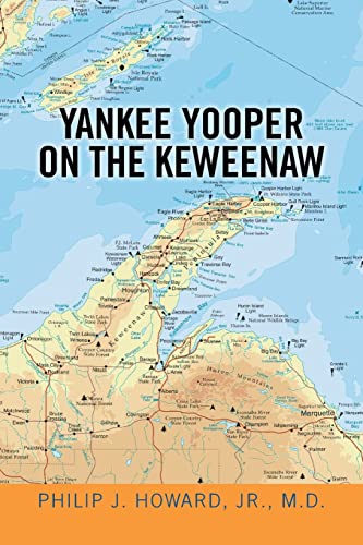 9781493187898: Yankee Yooper on the Keweenaw